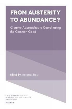 From Austerity to Abundance?