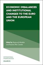 Economic Imbalances and Institutional Changes to the Euro and the European Union