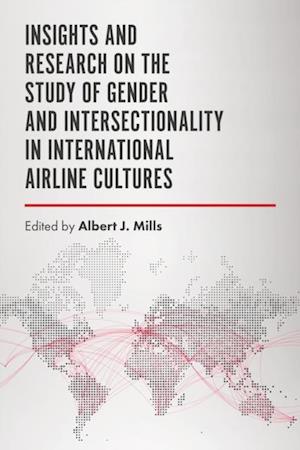 Insights and Research on the Study of Gender and Intersectionality in International Airline Cultures