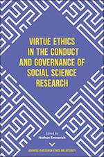 Virtue Ethics in the Conduct and Governance of Social Science Research