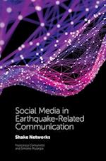 Social Media in Earthquake-Related Communication