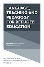 Language, Teaching and Pedagogy for Refugee Education