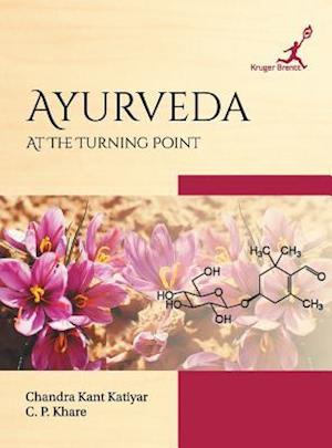 Ayurveda: At the Turning Point