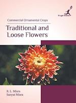 Commercial Ornamental Crops: Traditional and Loose Flowers 