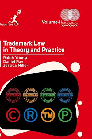 Trademark Law in Theory and Practice Vol 2