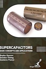 Supercapacitors Basic Concepts and Applications