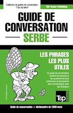 Guide de conversation Français-Serbe et dictionnaire concis de 1500 mots