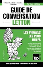 Guide de conversation Français-Letton et dictionnaire concis de 1500 mots