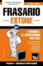 Frasario Italiano-Estone e mini dizionario da 250 vocaboli