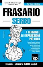 Frasario Italiano-Serbo e vocabolario tematico da 3000 vocaboli