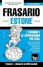 Frasario Italiano-Estone e vocabolario tematico da 3000 vocaboli