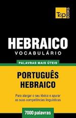 Vocabulário Portuguès-Hebraico - 7000 Palavras Mais Úteis
