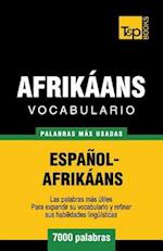 Vocabulario Español-Afrikáans - 7000 Palabras Más Usadas