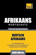 Wortschatz Deutsch-Afrikaans Für Das Selbststudium - 5000 Wörter
