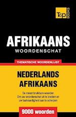 Thematische woordenschat Nederlands-Afrikaans - 9000 woorden