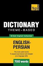 Theme-Based Dictionary British English-Persian - 7000 Words