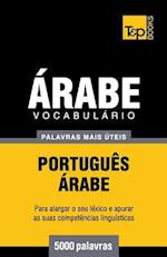 Vocabulario Portugues-Arabe - 5000 Palavras Mais Uteis