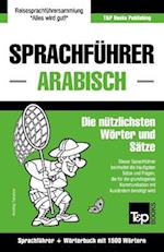 Sprachführer Deutsch-Arabisch und Kompaktwörterbuch mit 1500 Wörtern
