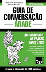 Guia de Conversação Português-Árabe e dicionário conciso 1500 palavras