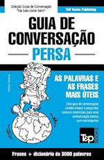 Guia de Conversação Português-Persa e vocabulário temático 3000 palavras