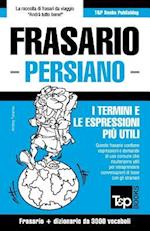 Frasario Italiano-Persiano e vocabolario tematico da 3000 vocaboli