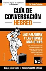 Guía de Conversación Español-Hebreo y mini diccionario de 250 palabras