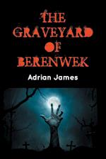 The Graveyard of Berenwek