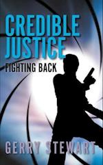 Credible Justice: Fighting Back