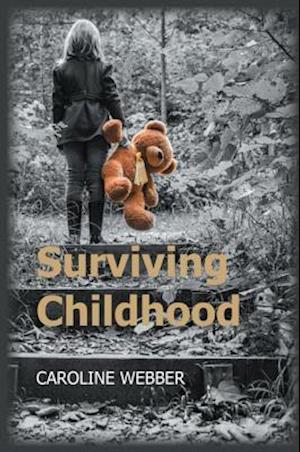 Surviving Childhood