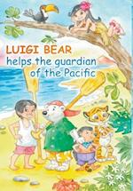 Luigi Bear Helps the Guardian of the Pacific