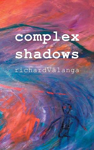 COMPLEX SHADOWS