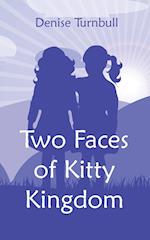 Two Faces of Kitty Kingdom