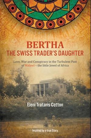 Bertha the Swiss Trader's Daughter