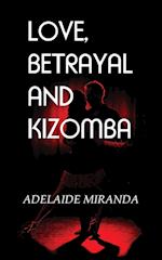 Love, Betrayal and Kizomba