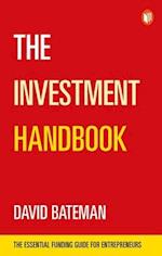 The Investment Handbook: A one-stop guide to investment, capital and business