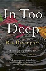 In Too Deep: All-consuming crime thriller you won’t be able to put down