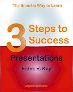 3 Steps to Success: Presentations