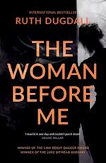 Woman Before Me: Award-winning psychological thriller with a gripping twist