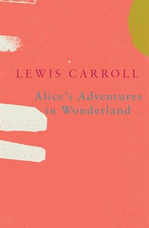 Alice's Adventures in Wonderland (Legend Classics)