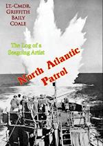 North Atlantic Patrol: The Log of a Seagoing Artist