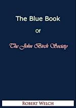 Blue Book of The John Birch Society [Fifth Edition]