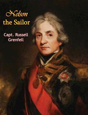 Nelson the Sailor [Illustrated Edition]