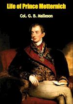 Life of Prince Metternich