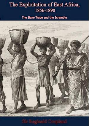 Exploitation of East Africa, 1856-1890