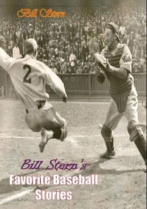 Bill Stern's Favorite Baseball Stories