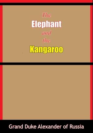 Elephant and the Kangaroo