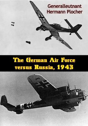 German Air Force versus Russia, 1943