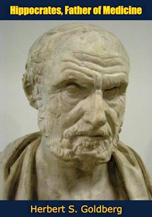 Hippocrates, Father of Medicine