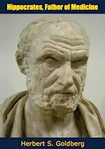 Hippocrates, Father of Medicine