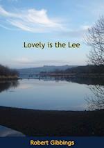 Lovely is the Lee